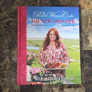 The Pioneer Woman Cooks: The New Frontier Book